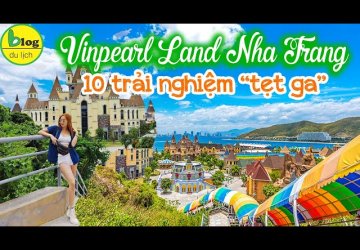 Đến Vinpearl Land Nha Trang chơi gì vui nhất | Giá vé Vinpearl Land Nha Trang áp dụng mới nhất